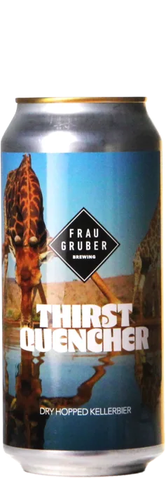 Frau Gruber Thirst Quencher